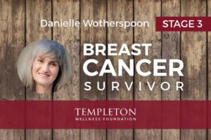 Danielle Wotherspoon, Breast Cancer Survivor