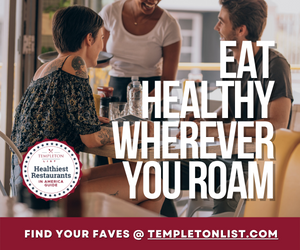 Eat Healthy, Wherever You Roam. Find your next favorite at TempletonList.com