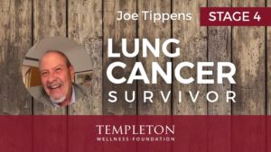 Joe Tippens - Stage IV Lung Cancer Survivor