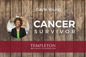 Cancer Survivor, Gayle Young