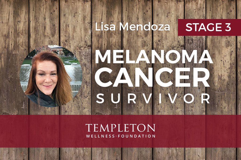 Stage 3 Melanoma Cancer Survivor, Lisa Mendoza