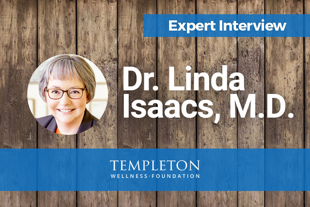 Expert Interview with Dr. Linda Isaacs, M.D.