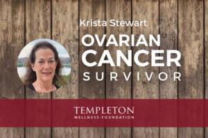 Ovarian Cancer Survivor, Krista Stewart