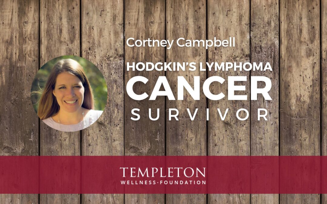 Cancer Survivor, Cortney Campbell