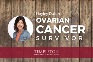 Hayley Dubin's Roadmap to Wellness from Ovarian Cancer - Cancer Survivor - Hayley Dubin