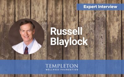 Expert Interview, Dr. Rusel Blaylock