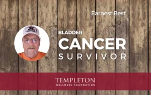 Earnest Best Bladder Cancer Survivor graphic with his portrait on a wood background and Templeton Wellness Foundation branding.