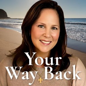 Your Way Back