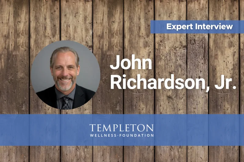 John Richardson Jr featured image for Expert Interview with Templeton Wellness Foundation showing professional headshot and branded background