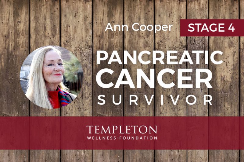 Ann-Cooper-Featured Stage 4 Pancreatic Cancer Survivor, Ann Cooper
