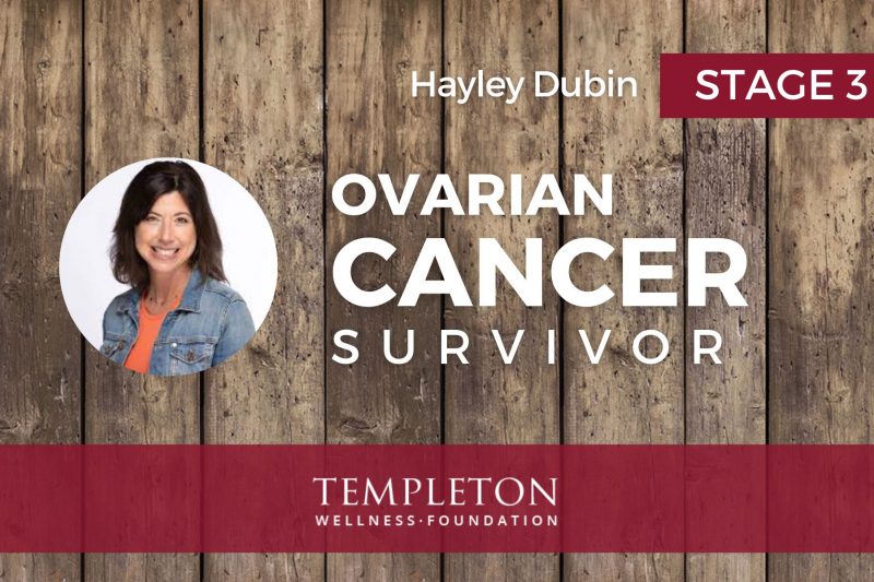 Hayley Dubin's Roadmap to Wellness from Ovarian Cancer - Cancer Survivor - Hayley Dubin